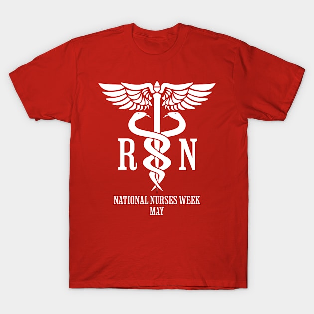 Nurses Week/Day, white caduceus RN T-Shirt by HolidayBug